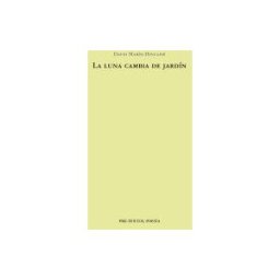 Editorial Pre-Textos La Luna Cambia De Jardín