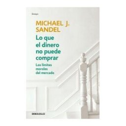 Punto de Lectura Lo Que El Dinero No Puede Comprar