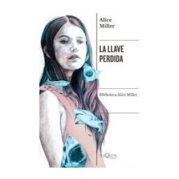 Tusquets Editores S.A. La Llave Perdida