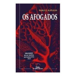 Editorial Galaxia, S.A. Os Afogados