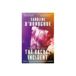 Little, Brown Book Group The Rachel Incident: 'if You've Ever Been Young, You Will Love The Rachel Incident Like I Did' (gabrielle Zevin) - The International Bestseller