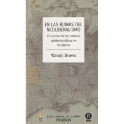 TRAFICANTES DE SUE?OS En Las Ruinas Del Neoliberalismo