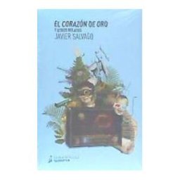 EDICIONES DE LA ISLA DE SILTOLá El Corazón De Oro