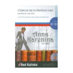 Escuela de Ruso Red Kalinka Clasicos De La Literatura Rusa - Anna Karenina