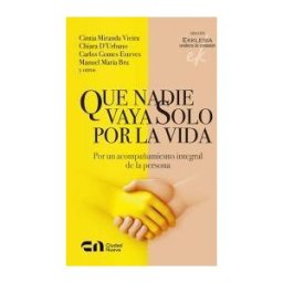 EDITORIAL CIUDAD NUEVA Que Nadie Vaya Solo Por La Vida