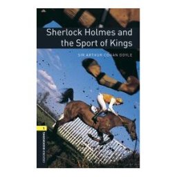 Oxford University Press España, S.A. Oxford Bookworms 1. Sherlock Holmes And The Sport Of Kings Mp3 Pack