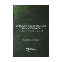 Editorial Tirant Lo Blanch Cartografía De La Sociedad Y Educación Digital (investigación Y Análisis De Perspectivas)