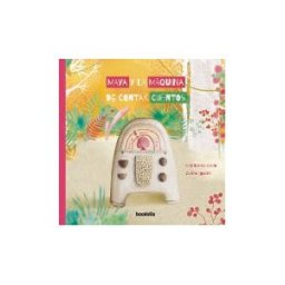 Bookolia Maya Y La Máquina De Contar Cuentos
