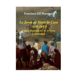 Ediciones Polifemo La Junta De Vestir La Casa (1636-1643)