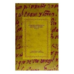 Iberoamericana Editorial Vervuert, S.L. Comedias Burlescas Del Siglo De Oro. Tomo V. Los Condes De Carrión; Peligrar En Los Remedios; Darlo Todo Y No Dar Nada; El Premio De La Virtud.