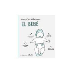 Zenith Editorial Manual De Instrucciones: El Bebé