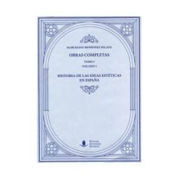 Editorial Universidad de Cantabria Historia De Las Ideas Estéticas En España