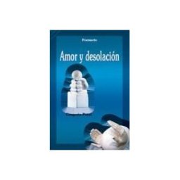 Ediciones Beta III Milenio, S.L. Amor Y Desolación