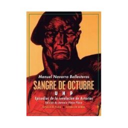 Ediciones Espuela de Plata Sangre De Octubre Uhp