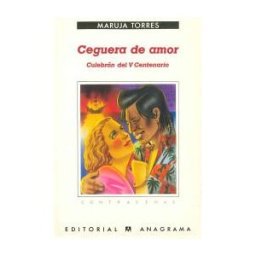 Editorial Anagrama S.A. Ceguera De Amor