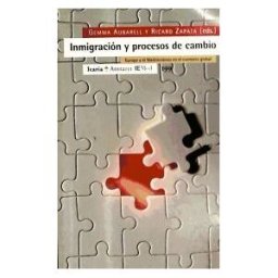 Icaria editorial Inmigración Y Procesos De Cambio