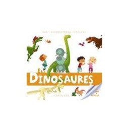 Larousse Baby Enciclopdia. Els Dinosaures
