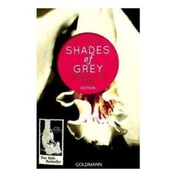 Goldmann TB Shades Of Grey 02. Gefhrliche Liebe