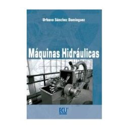 Editorial Club Universitario Máquinas Hidráulicas