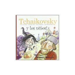 A Sense of Music, S.L. Bellaterra Música Ed. Tchaikovky Y Los Niños