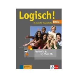 Klett Logisch! Neu B1. Testheft Mit 2 Audio-cds