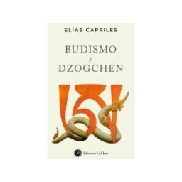 La Llave. Budismo Y Dzogchen (nueva Edición Revisada Y Ampliada)