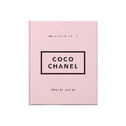 Orange Hippos! Little Book Of Coco Chanel: Her Life, Work And Style