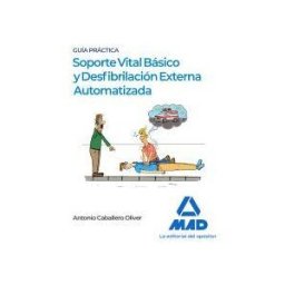 Editorial MAD Soporte Vital Básico Y Desfibrilación Externa Automátizada