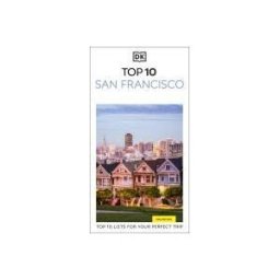 Dorling Kindersley Publishing, Incorporated Dk Top 10 San Francisco