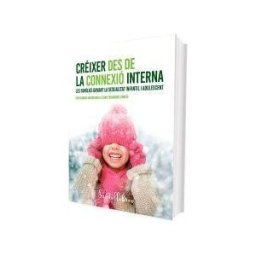 Marcombo Créixer Des De La Connexió Interna: Les Famlies Davant La Sexualitat Infantil I Adolescent
