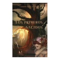 Ediciones Con M De Mujer Los Primeros Nacidos