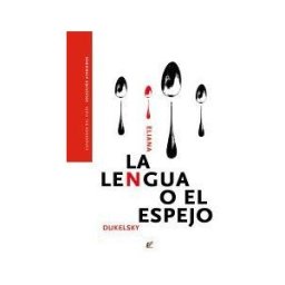 Cuadernos del Vigía La Lengua O El Espejo