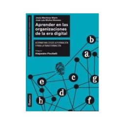 Editorial UOC, S.L. Aprender En Las Organizaciones De La Era Digital