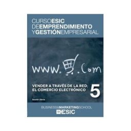 ESIC Editorial Vender A Través De La Red; El Comercio Electrónico