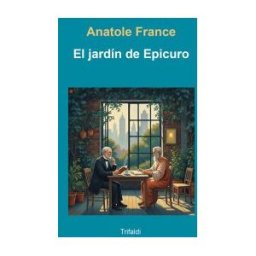Trifaldi Producciones Multimedia S.L. El Jardín De Epicuro