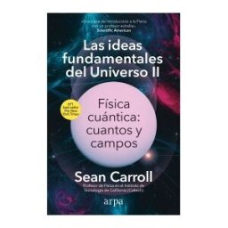 Arpa Editores Las Ideas Fundamentales Del Universo Ii