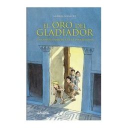 Anaya Educación El Oro Del Gladiador