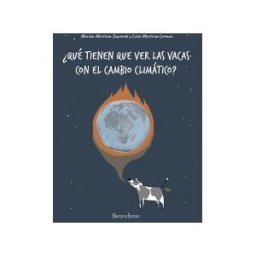 Hércules qué Tienen Que Ver Las Vacas Con El Cambio Climático?