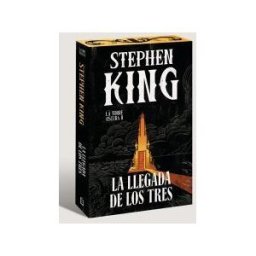 DEBOLSILLO La Llegada De Los Tres (edición Cantos Tintados) (la Torre Oscura 2)