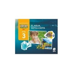 EDICIONES SM El Agua, Gota A Gota. Nivel 3. Aventura Explora