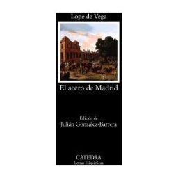 Ediciones Cátedra El Acero De Madrid