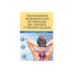 Elsevier España, S.L.U. Tratamientos Regenerativos En Medicina Del Deporte Y Traumatología