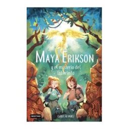 Destino Infantil Juvenil Maya Erikson 1. Maya Erikson Y El Misterio Del Laberinto