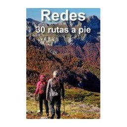 Calecha Ediciones Parque Natural De Redes. 30 Rutas A Pie