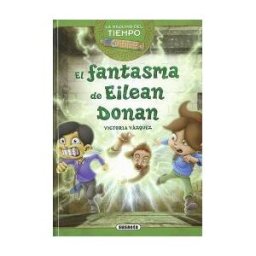 Susaeta Ediciones La Máquina Del Tiempo. El Fantasma De Eilean Donan