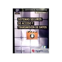 Starbook Editorial, S.A. Sistemas Seguros De Acceso Y Transmisión De Datos. Certificados De Profesionalidad. Seguridad Informática