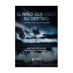 Npq Editores El Niño Que Creó Su Destino