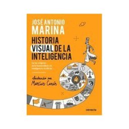 CONECTA Historia Visual De La Inteligencia