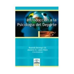 EOS (Instituto de Orientación Psicológica Asociados) Introducción A La Psicología Del Deporte