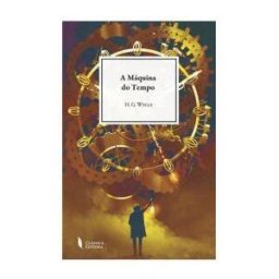 CLASSICA EDITORA Maquina Do Tempo, A.(literatura)